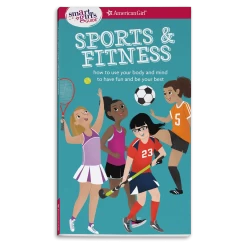 A Smart Girl's Guide: Sports & Fitness