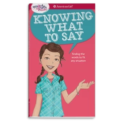 A Smart Girl's Guide: Knowing What To Say